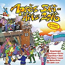 Apr&egrave;s Ski Hits 2016 ( Das Original ) 2CD