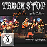 Truck Stop - 40 Jahre... Geile Zeiten 2CD &amp; DVD