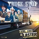 Truck Stop - Liebe, Lust &amp; Laster CD 