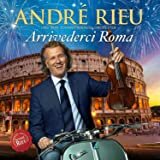 Andr&eacute; Rieu, Arrivederci Roma CD