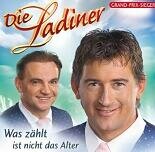  Ladiner die, Was z&auml;hlt ist nicht das Alter CD