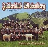  Jodlerklub Wiesenberg, Mey Freyd CD