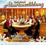 Original Almrauschklang - Zur Weihnacht will i nur Dahoam sein CD 