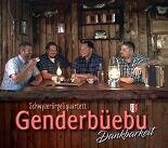 Schwyzer&ouml;rgeliquartett Genderb&uuml;ebu - Dankbarkeit CD 