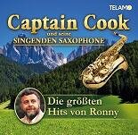 Captain Cook u.s. singenden Saxophone - Die Gr&ouml;ssten Hits von Ronny CD 