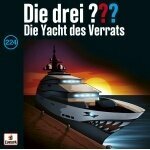 Die Drei ??? Die Yacht des Verrats ( 224 ) CD 