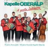 Kapelle Oberalp - A Guata Jahrgang CD NEU