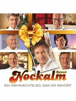 Nockalm Quintett - Nockis - Ein Weihnachtslied das dir geh&ouml;rt CD