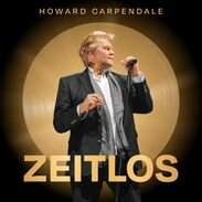 Howard Carpendale - Zeitlos 2LP Vinyl Gold ( Limitiert ) NEU