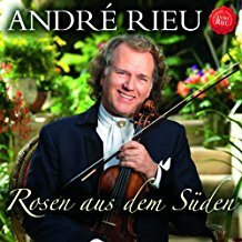 Andr&eacute; Rieu, You Raise me up - Rosen aus dem S&uuml;den CD