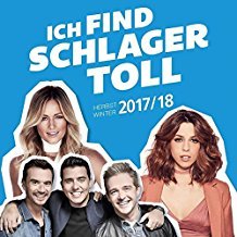 Ich find Schlager Toll - Herbst - Winter 2017 / 2018 2CD