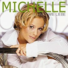 Michelle - Sowas wie Liebe CD