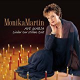 Monika Martin - Ave Maria - Lieder zur stillen Zeit CD