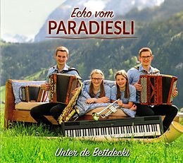 Echo vom Paradiesli - Unter de Bettdecki CD