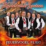 Kastelruther Spatzen - Feuervogel flieg CD 