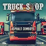 Truck Stop - Asphalt Cowboys 2CD 