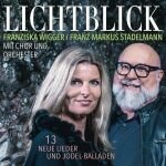 Franziska Wigger - Franz Markus Stadelmann - Lichtblick CD 