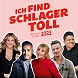 Ich find Schlager toll - Frühling / Sommer 2023 2CD NEU
