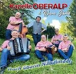 Kapelle Oberalp & Werner Schmid - Hoch überm Näbelmeer CD 