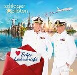 Die Schlagerpiloten - Echte Liebesbriefe CD NEU