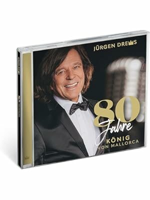 Jürgen Drews - 80 Jahre König von Mallorca CD NEU