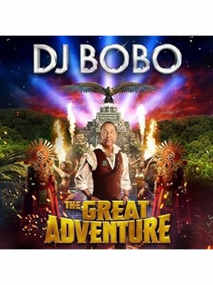 DJ Bobo - The Great Adventure CD NEU
