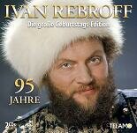 Ivan Rebroff - Die Grosse Geburtstags - Edition : 95 Jahre 2CD NEU